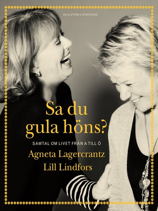 Titeldetaljer för Sa du gula höns? av Lill Lindfors - Tillgänglig